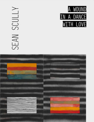 Sean Scully, A Wound in a Dance with Love