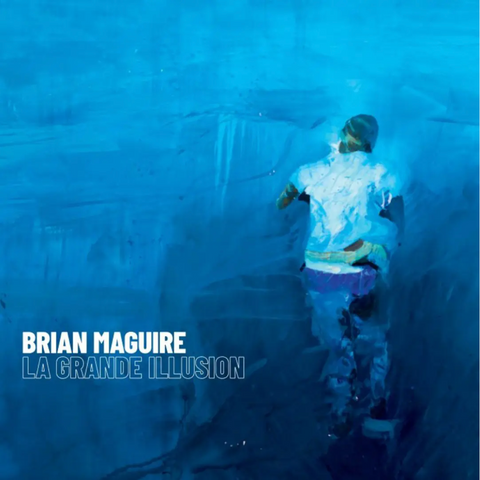 Brian Maguire, La Grande Illusion