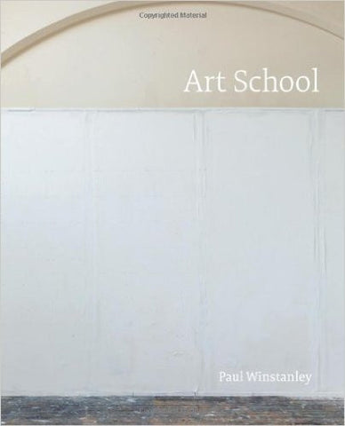 Paul Winstanley, Art School