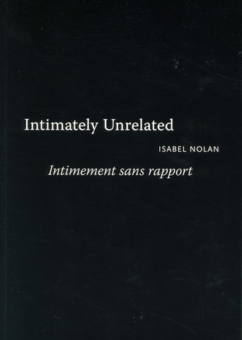 Isabel Nolan, Intimately Unrelated