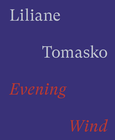 Liliane Tomasko, Evening Wind